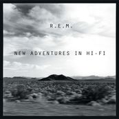 R.E.M. - NEW ADVENTURES IN HI-FI (25TH ANNIVERSARY EDITION)