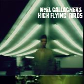 Noel Gallagher - NOEL GALLAGHER&#039;S HIGH FLYING BIRDS