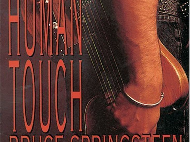 HUMAN TOUCH  Bruce Springsteen
