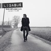 Ligabue - BUON COMPLEANNO ELVIS (NAKED + TALES)