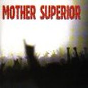 Mother Superior - MOTHER SUPERIOR