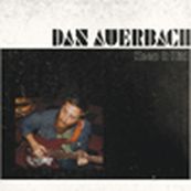 Dan Auerbach - KEEP IT HID Dan Auerbach - KEEP IT HID