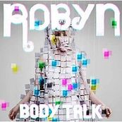 Robyn - BODY TALK