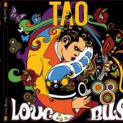 TAO - LOVE BUS/LOVE BURNS