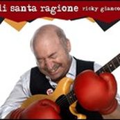 Ricky Gianco - DI SANTA RAGIONE