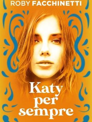 KATY PER SEMPRE Roby Facchinetti