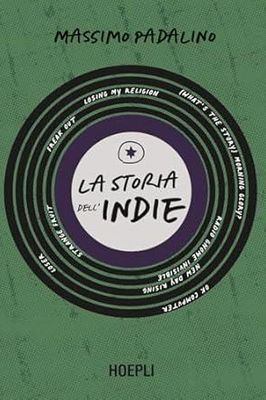 LA STORIA DELL’INDIE Massimo Padalino