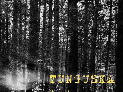 A GLORIOUS MESS Tunguska