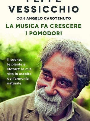 LA MUSICA FA CRESCERE I POMODORI Peppe Vessicchio con Angelo Carotenuto