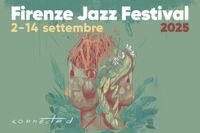 FIRENZE JAZZ FESTIVAL FIRENZE JAZZ FESTIVAL