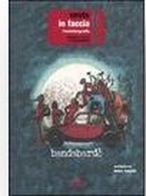 VENTO IN FACCIA - L&apos;AUTOBIOGRAFIA Massimo Cotto e Bandabardò