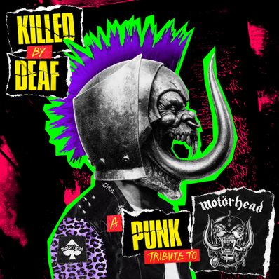 KILLED BY DEAF: A PUNK TRIBUTE TO MOTÖRHEAD Various Artists