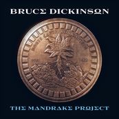 Bruce Dickinson - THE MANDRAKE PROJECT