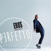 Eros Ramazzotti - PERFETTO