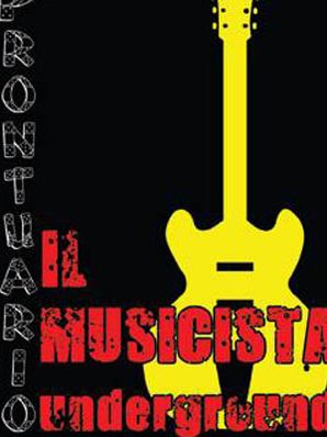 IL MUSICISTA UNDERGROUND Paolo Merenda