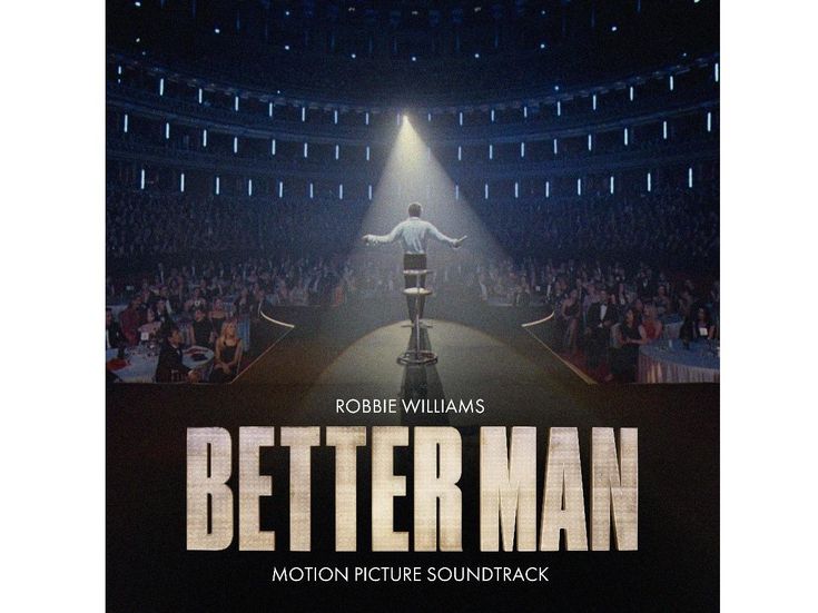 Robbie Williams Better man colonna sonora biopic