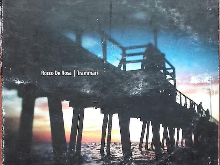 Il disco del giorno: Rocco De Rosa, &quot;Trammari&quot;