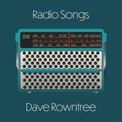 Dave Rowntree - RADIO SONGS