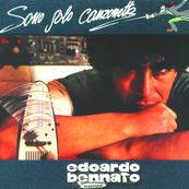 Edoardo Bennato - SONO SOLO CANZONETTE