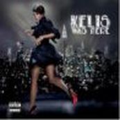 Kelis - KELIS WAS HERE