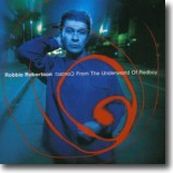 Robbie Robertson - CONTACT FROM THE UNDERGROUND OF A RED BOY