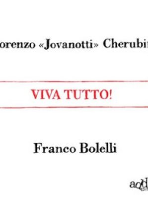 VIVA TUTTO! Jovanotti - Franco Bolelli