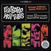 Foxboro Hot Tubs - STOP DROP AND ROLL!!!