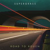 Supergrass - ROAD TO ROUEN