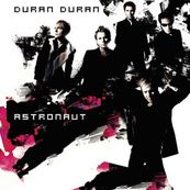 Duran Duran - ASTRONAUT