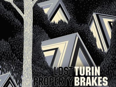 LOST PROPERTY Turin Brakes