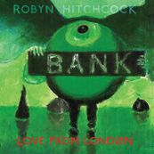 Robyn Hitchcock - LOVE FROM LONDON