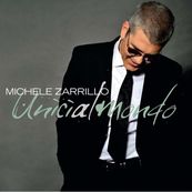 Michele Zarrillo - UNICI AL MONDO