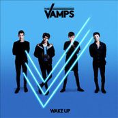 Vamps - WAKE UP