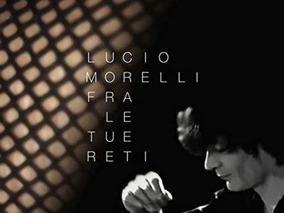 Lucio Morelli: da Gazzè al premio Ciampi al 'Primo album'