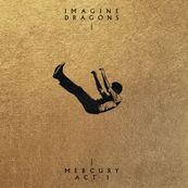 Imagine Dragons - MERCURY-ACT 1