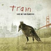 Train - SAVE ME SAN FRANCISCO