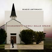 Biagio Antonacci - CHIARAMENTE VISIBILI DALLO SPAZIO