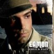 Eamon - LOVE &amp; PAIN