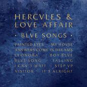 Hercules &amp; Love Affair - BLUE SONGS