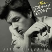 Brandon Flowers - THE DESIRED EFFECT