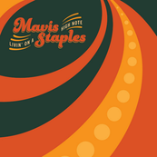 Mavis Staples - LIVIN&#039; ON A HIGH NOTE
