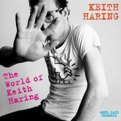 Artisti Vari - THE WORLD OF KEITH HARING