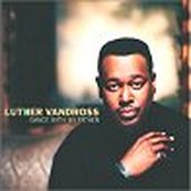 Luther Vandross - DANCE WITH MY FATHER