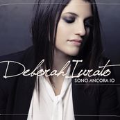 Deborah Iurato - SONO ANCORA IO