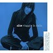 Alice - VIAGGIO IN ITALIA