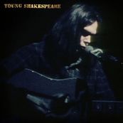 Neil Young - YOUNG SHAKESPEARE