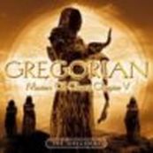 Gregorian - MASTER OF CHANT CHAPTER V