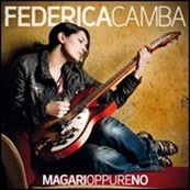 Federica Camba - MAGARI OPPURE NO