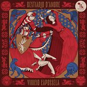 Vinicio Capossela - BESTIARIO D&#039;AMORE
