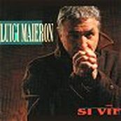 Luigi Maieron - SI VIF